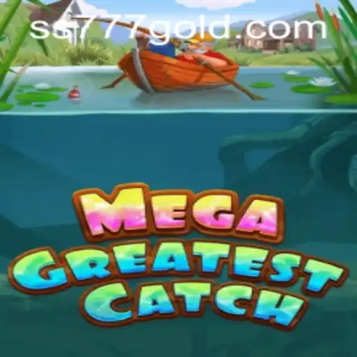 MegaGreatestCatch: The Ultimate Gaming Experience with ss777 PH Login